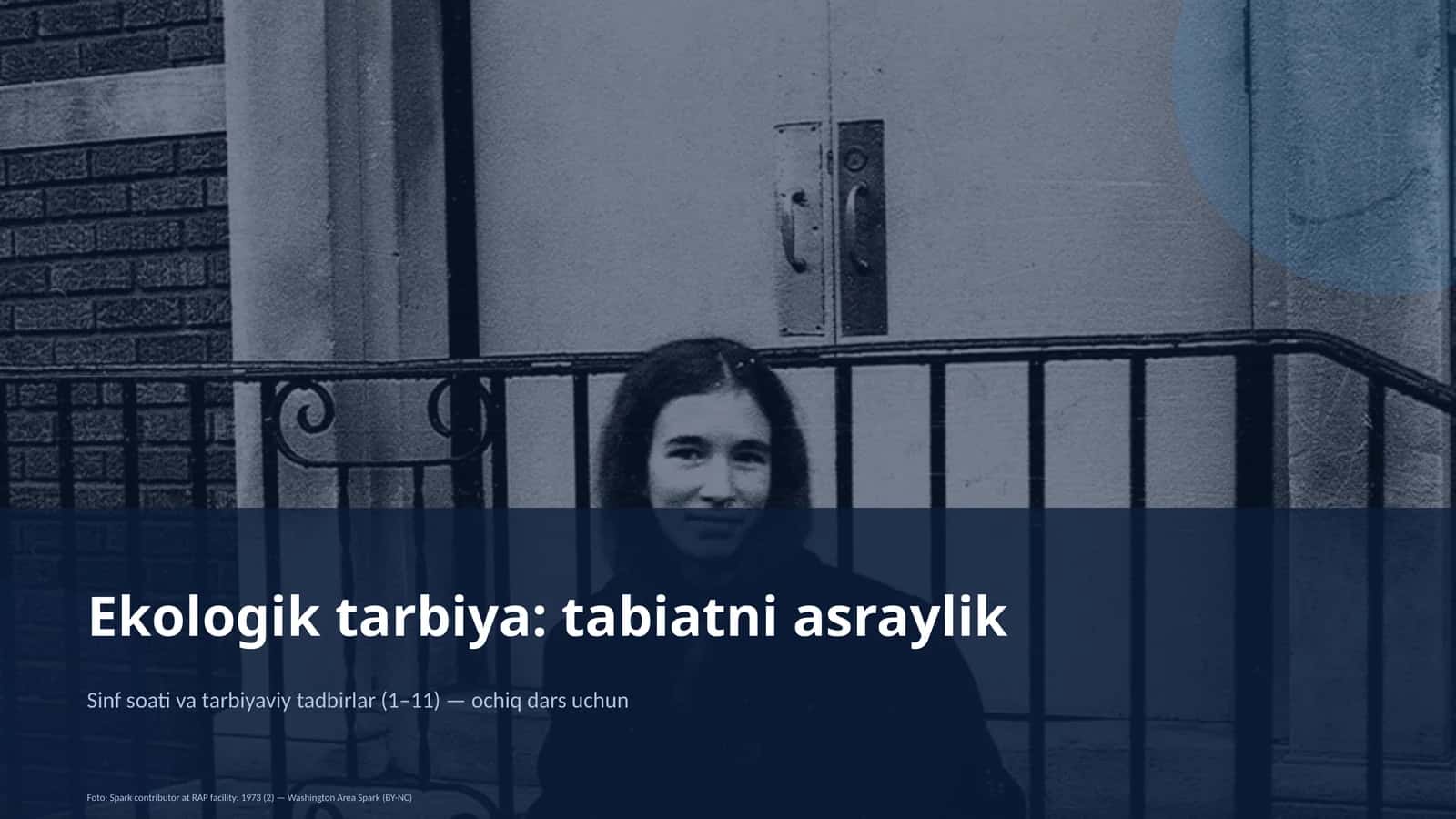 Ekologik tarbiya: tabiatni asraylik