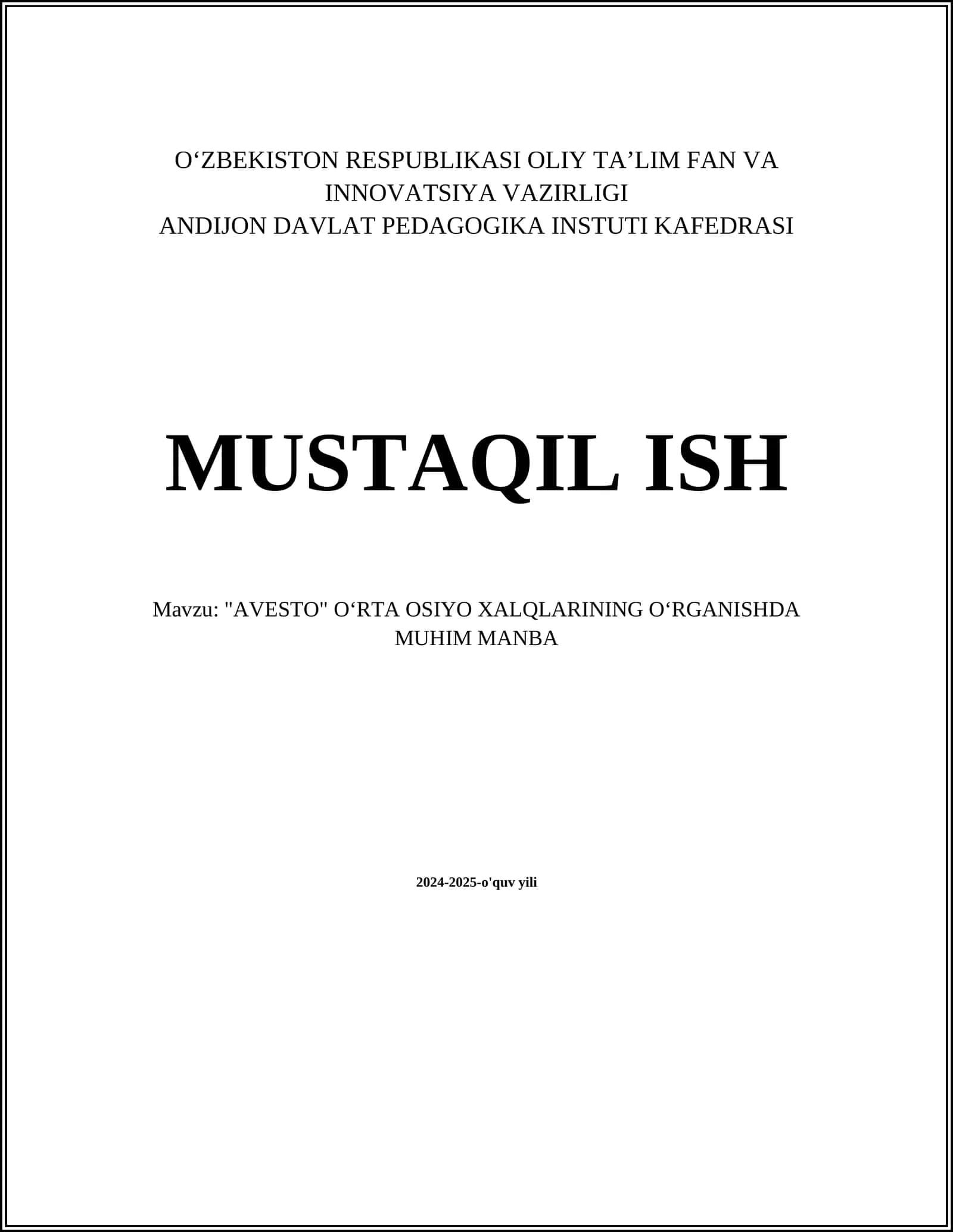 "AVESTO" OʻRTA OSIYO XALQLARINING OʻRGANISHDA MUHIM MANBA