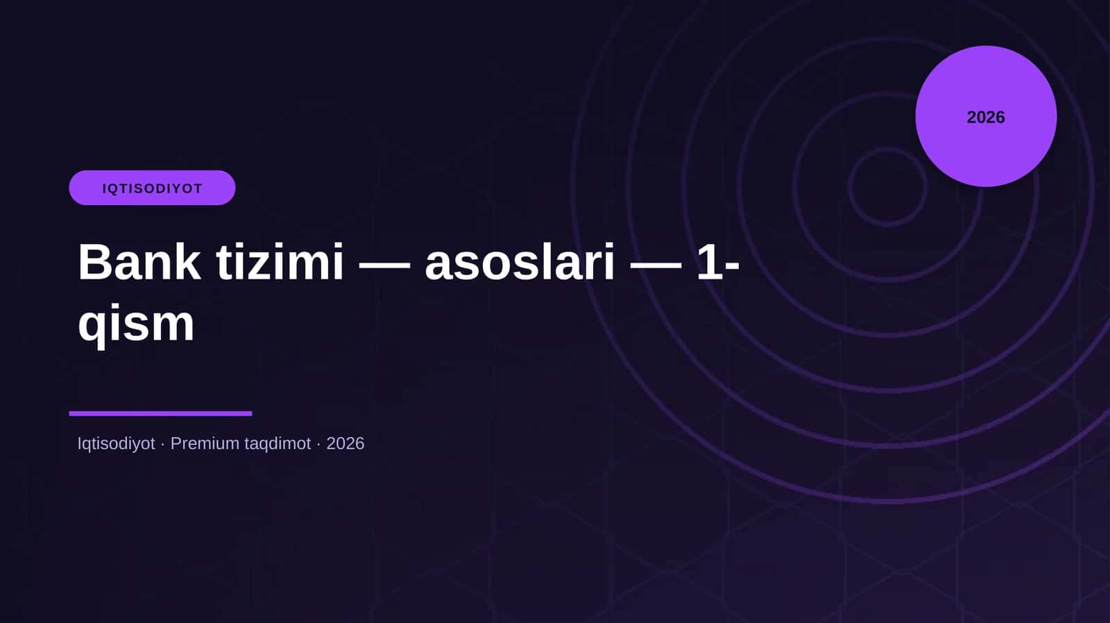 Bank tizimi — asoslari — 1-qism