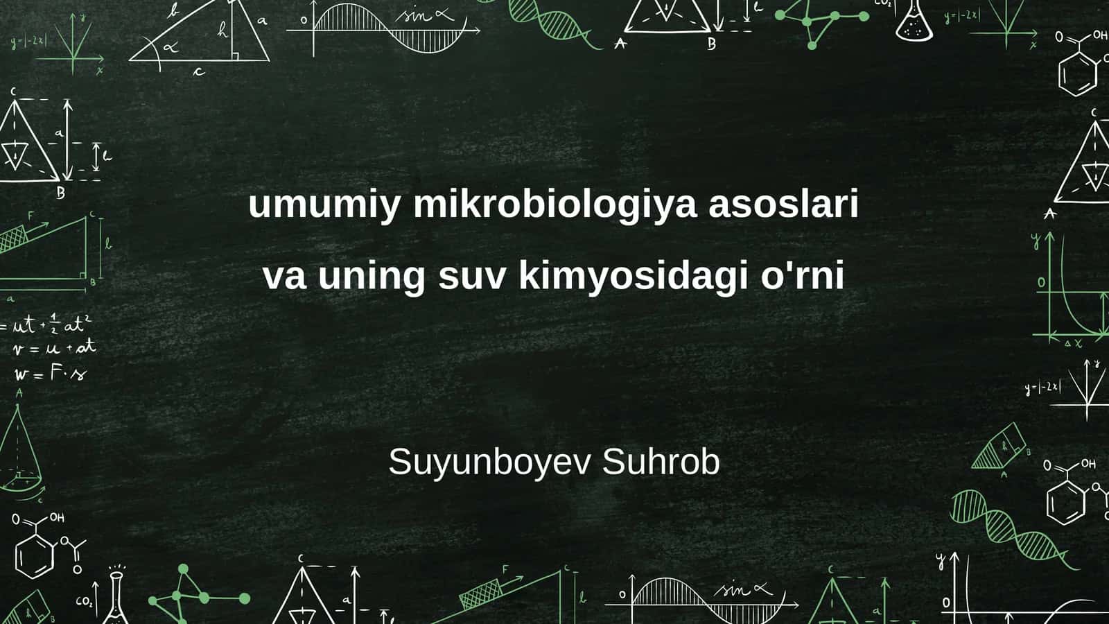 umumiy mikrobiologiya asoslari va uning suv kimyosidagi o'rni