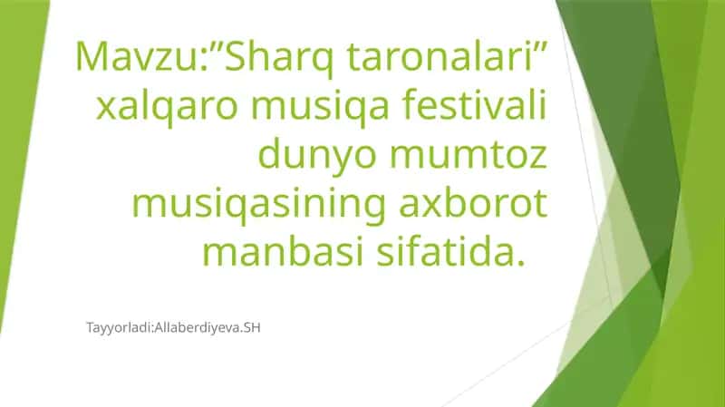 "Sharq taronalari"mustaqil ish.