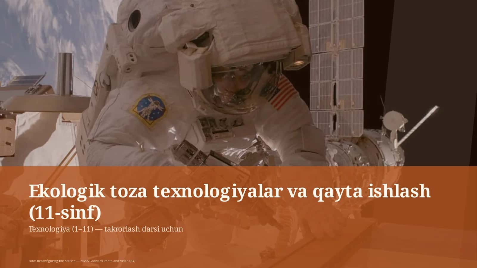 Ekologik toza texnologiyalar va qayta ishlash (11-sinf)