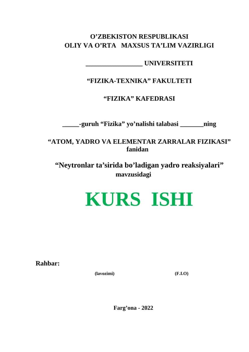 Neytronlar ta’sirida bo’ladigan yadro reaksiyalari. KURS ISHI