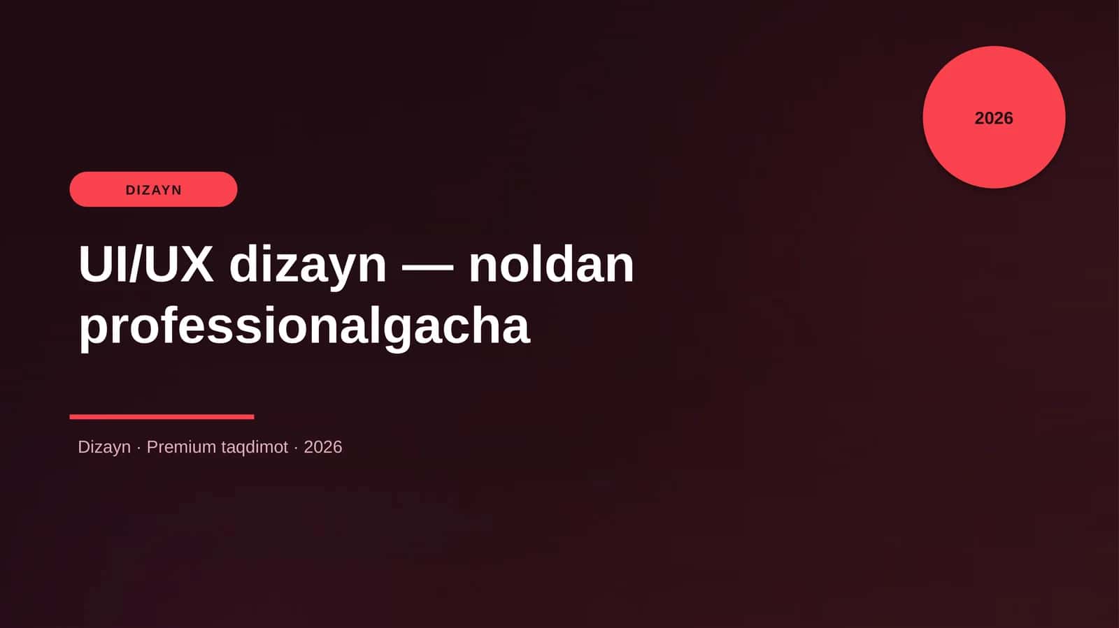 UI/UX dizayn — noldan professionalgacha
