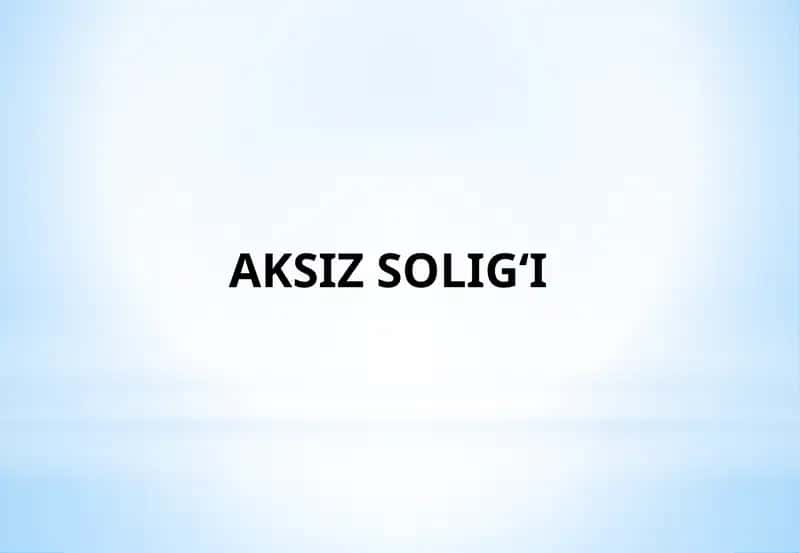 Aksiz Solig‘i