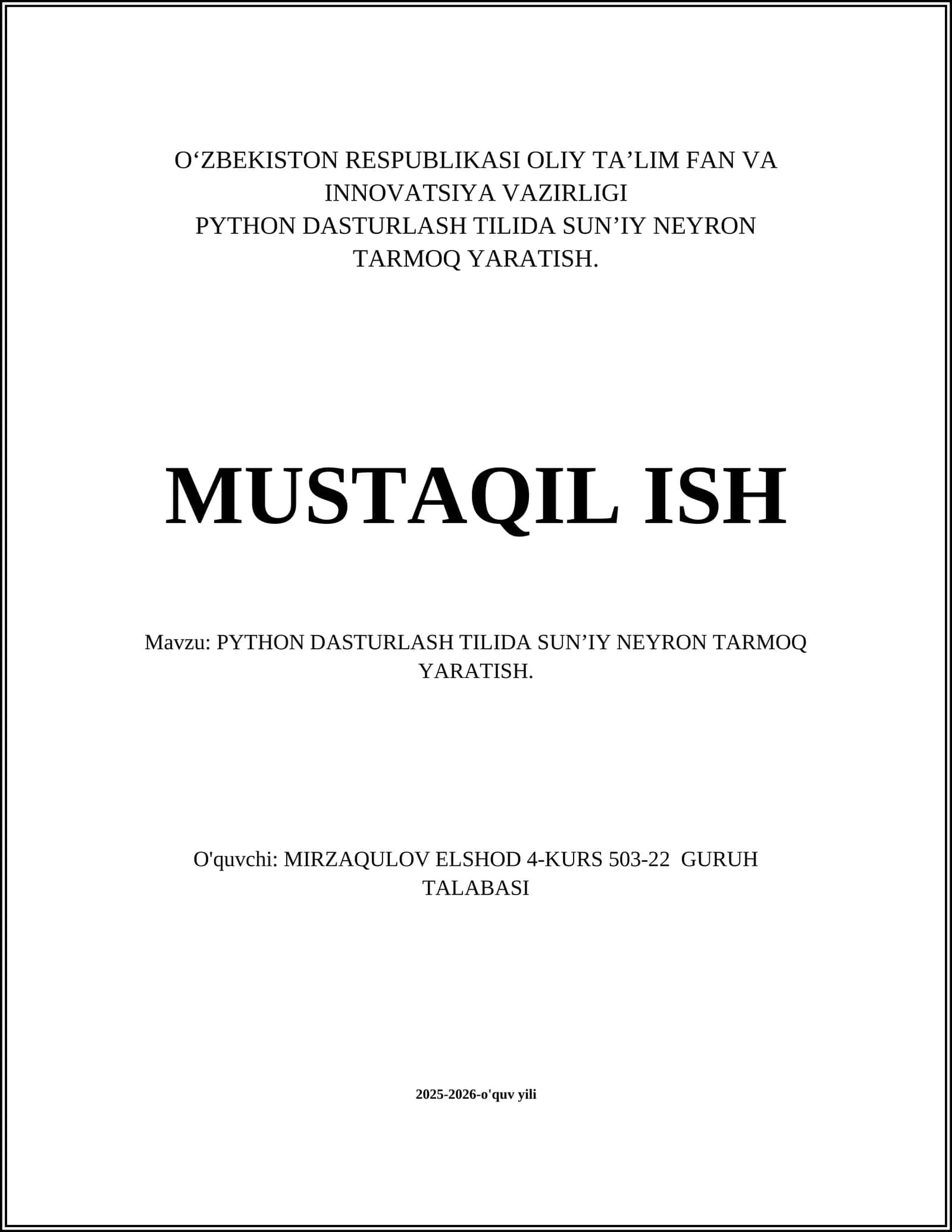 PYTHON DASTURLASH TILIDA SUN’IY NEYRON TARMOQ YARATISH