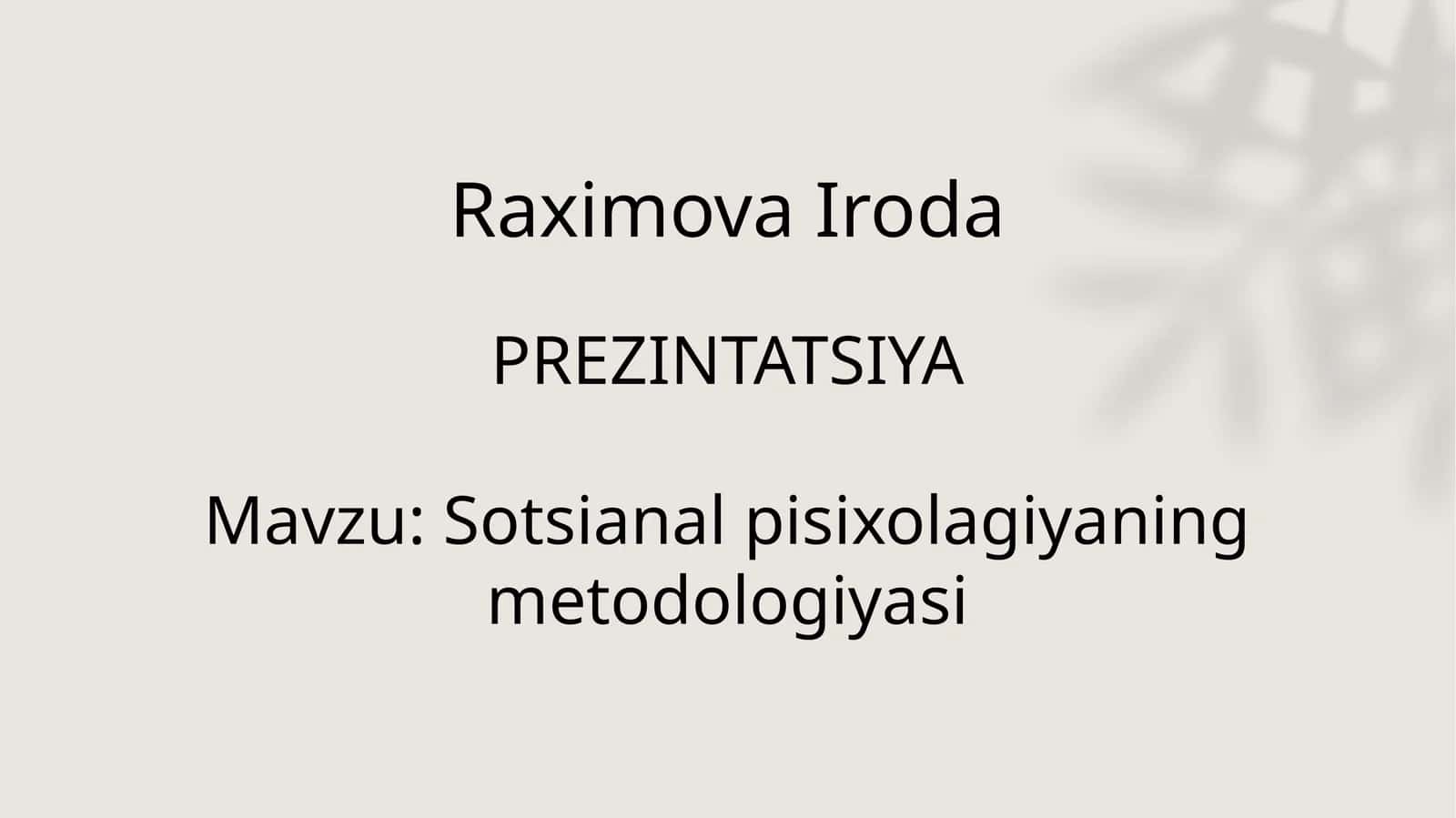 Sotsianal pisixologiyaning metodologiyasi 1