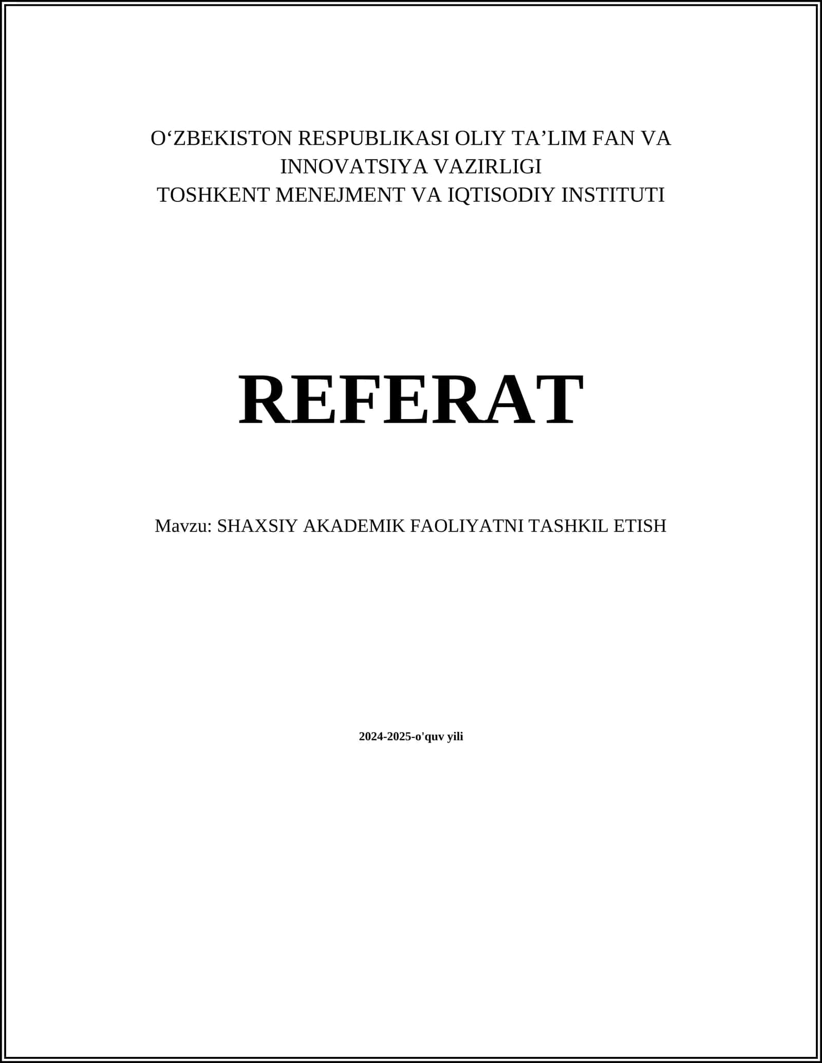 SHAXSIY AKADEMIK FAOLIYATNI TASHKIL ETISH