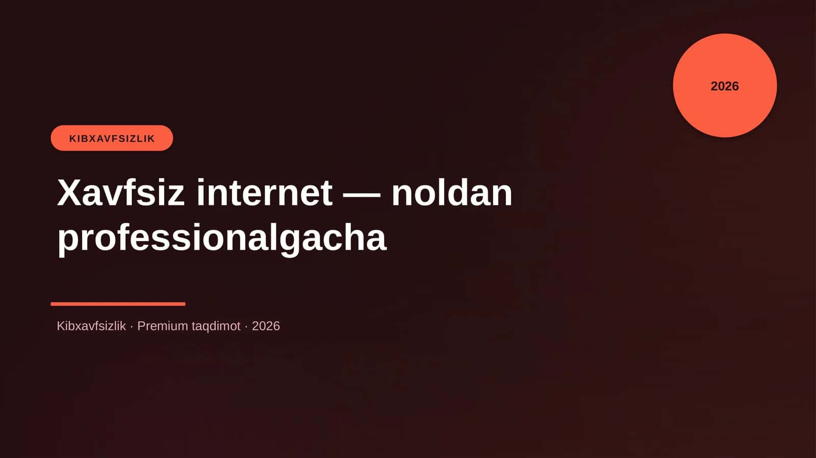 Xavfsiz internet — noldan professionalgacha