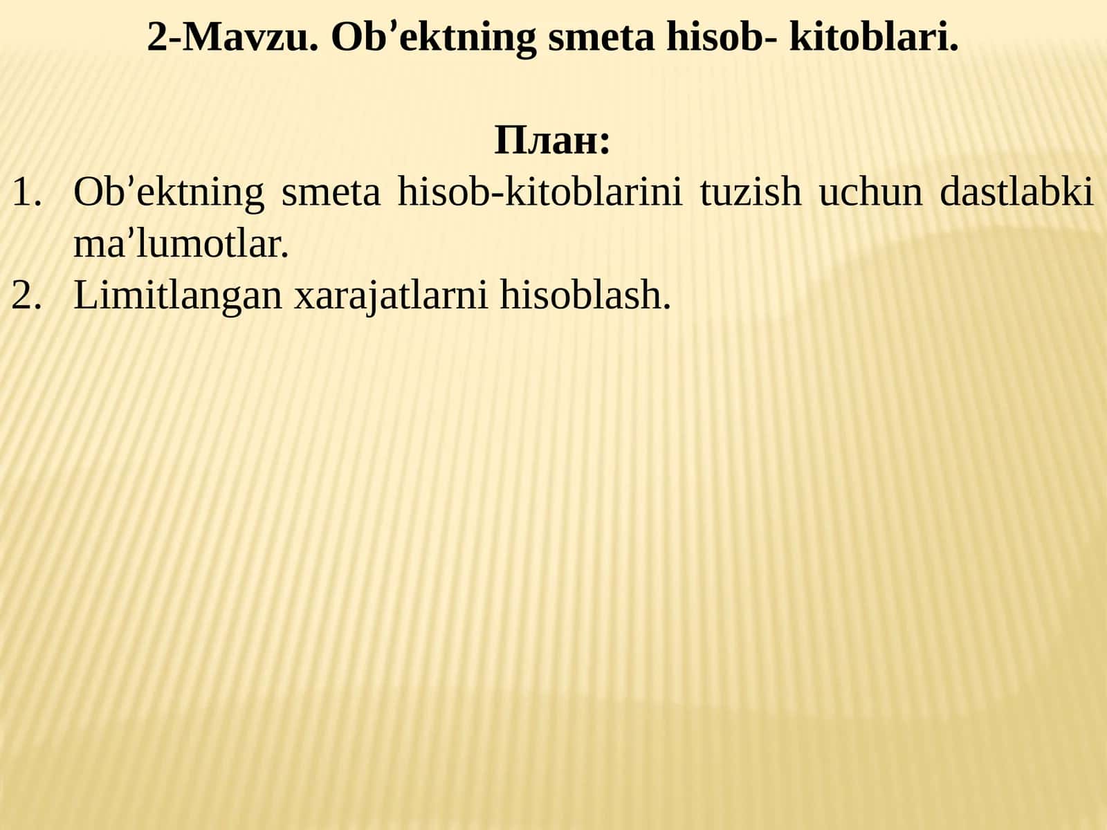 Ob’ektning smeta hisob- kitoblari
