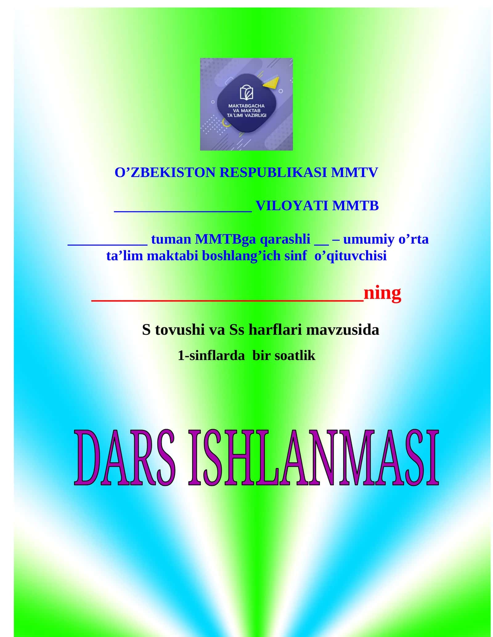 1-sinflarda bir soatlik S tovushi va Ss harflari mavzusida