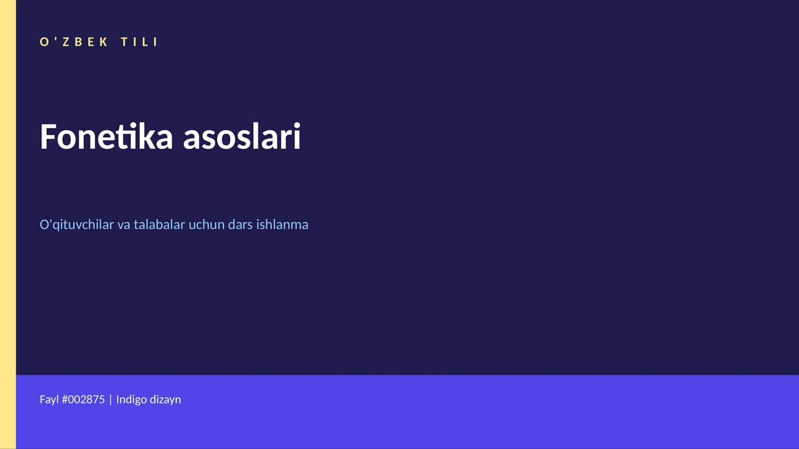 O'ZBEK TILI Fonetika asoslari
