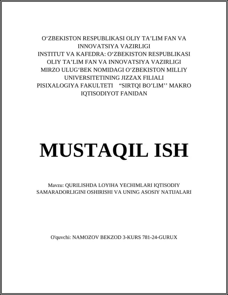 QURILISHDA LOYІHA YECHIMLARI IQTISODIY SAMARADORLIGINI OSHIRISHІ VA UNІNG ASOSIY NATIJALARI