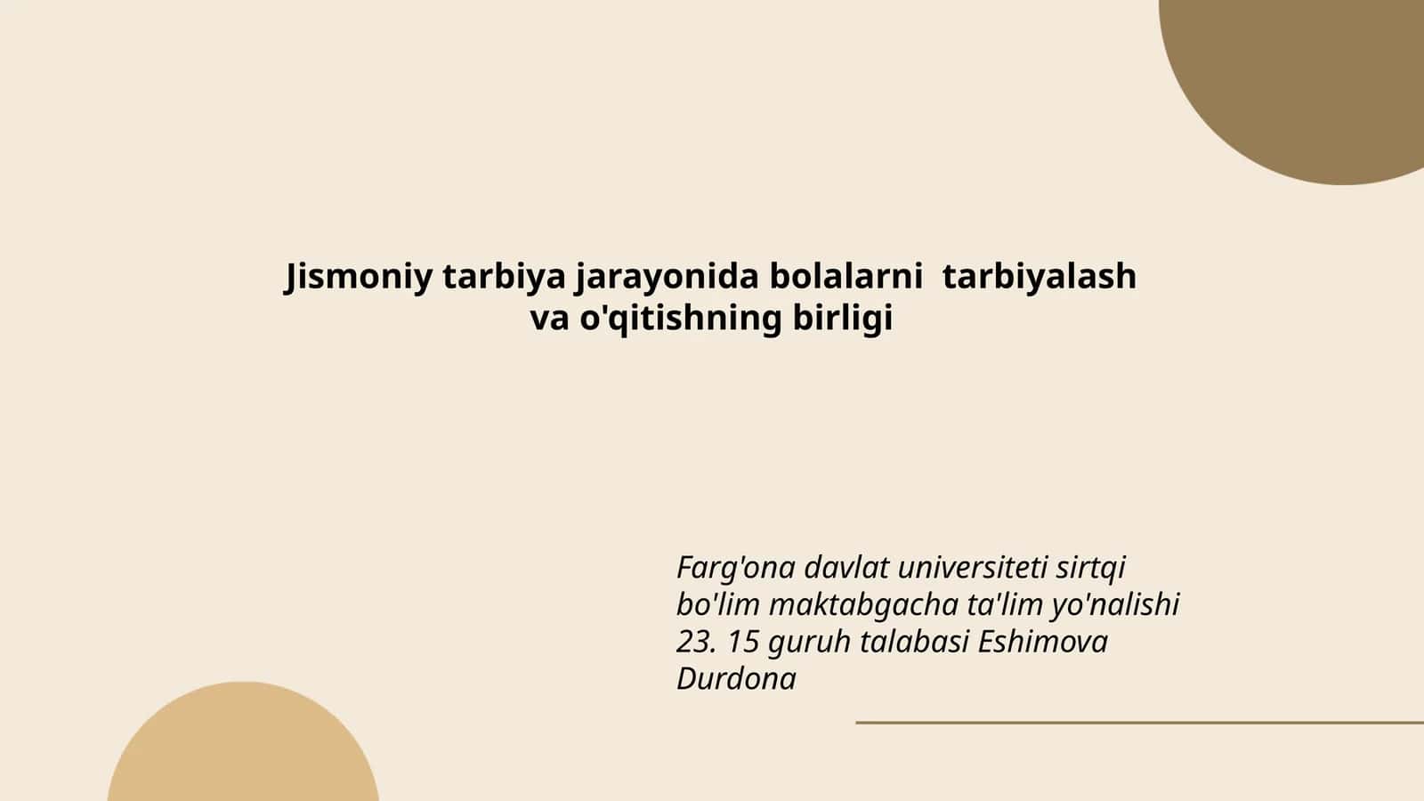 Jismoniy tarbiya jarayonida bolalarni tarbiyalash va o'qitishning birligi