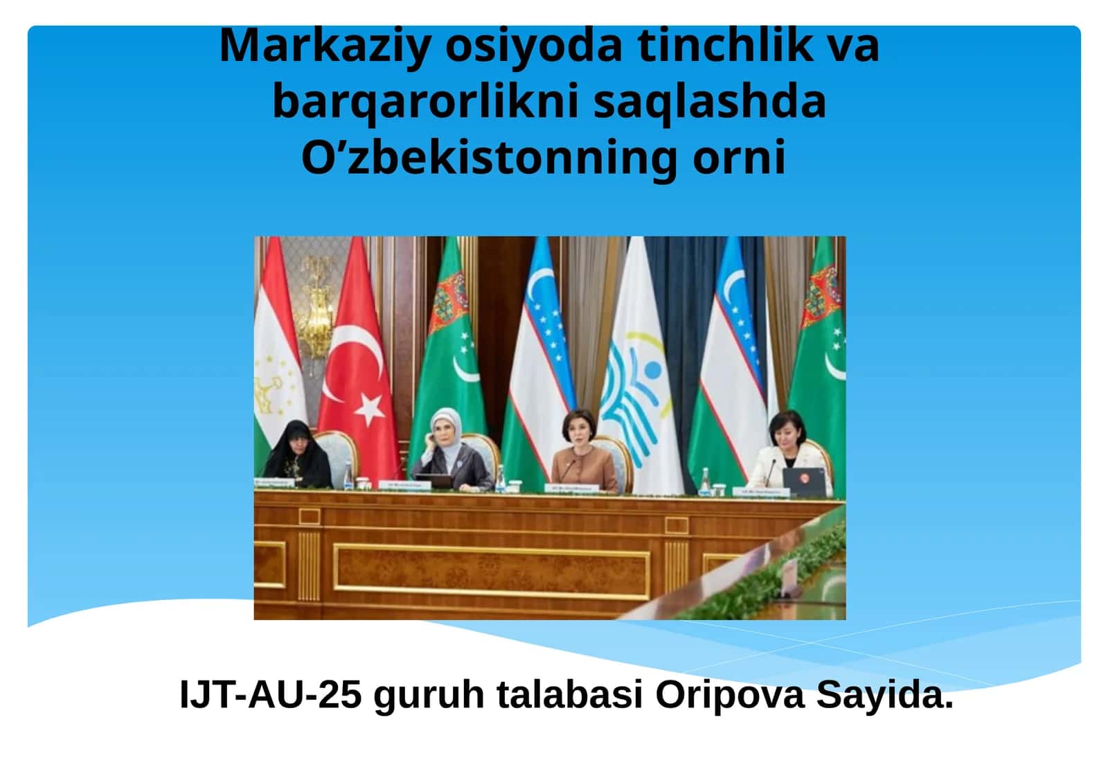 Markaziy Osiyoda tinchlik va barqarorlikni saqlashda O’zbekistonning o’rni