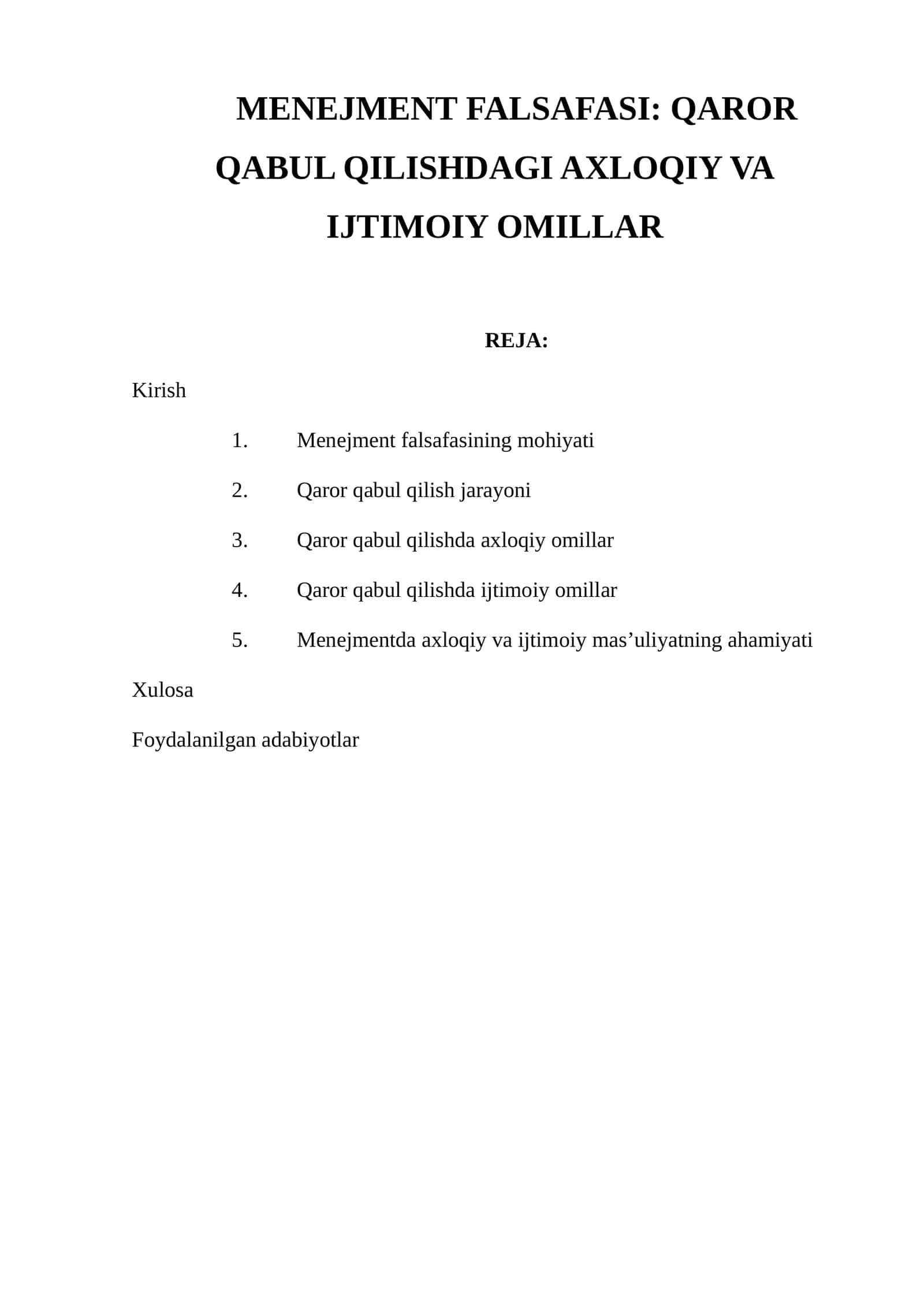 MENEJMENT FALSAFASI: QAROR QABUL QILISHDAGI AXLOQIY VA IJTIMOIY OMILLAR