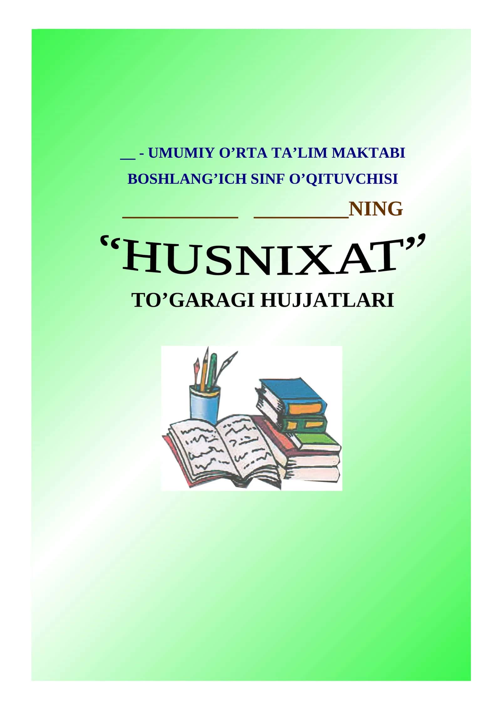 Husnixat to'garagi 1-sinf.