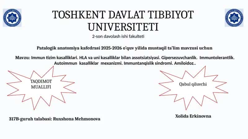 Immun tizim kasalliklari. HLA va uni kasalliklar bilan assotsiatsiyasi