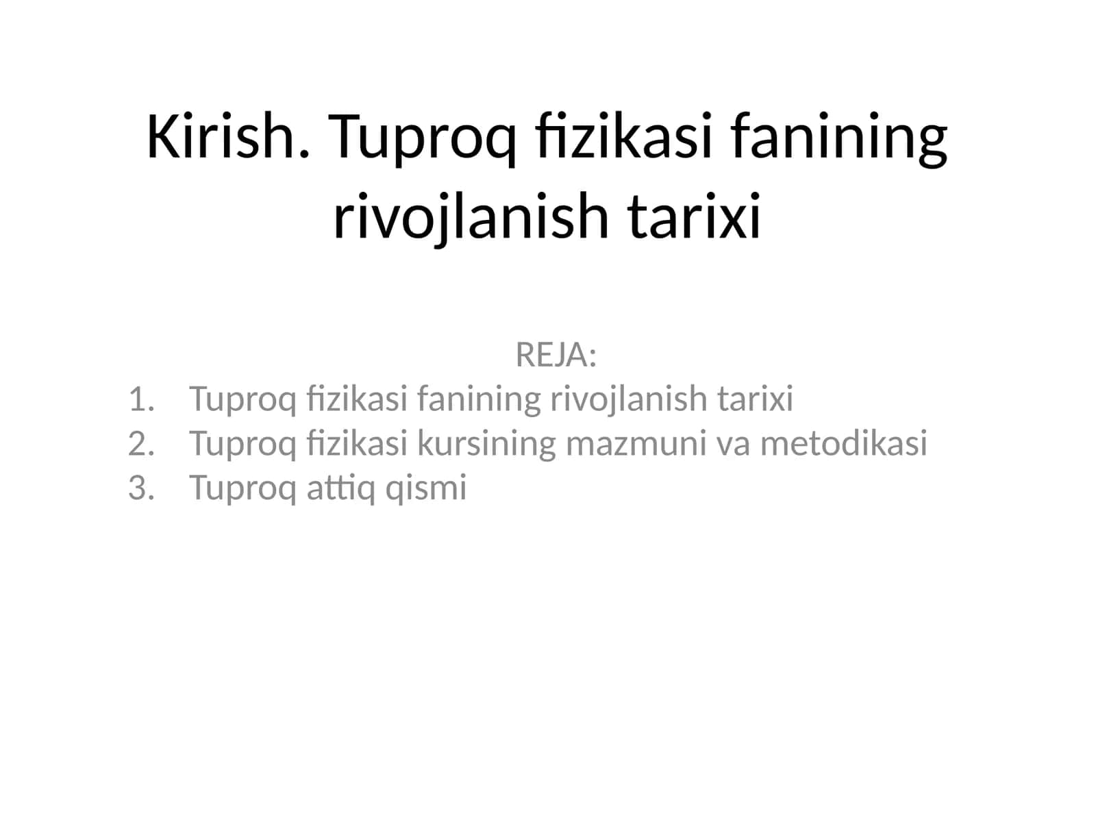 Tuproq fizikasi fanining rivojlanish tarixi