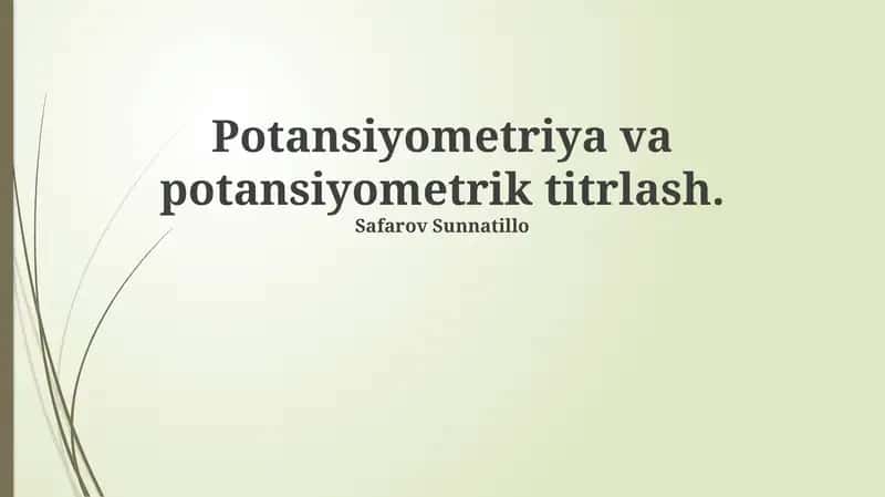 Potentsiometriya va potansiyometrik titrlash
