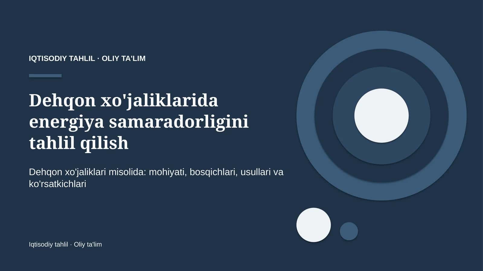 Dehqon xo'jaliklarida energiya samaradorligini tahlil qilish