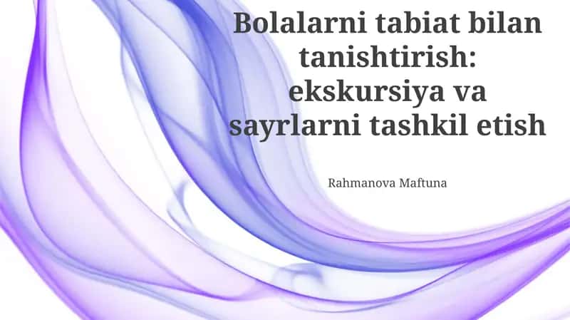 Bolalarni Tabiatga Olishga Tayyorgarlik