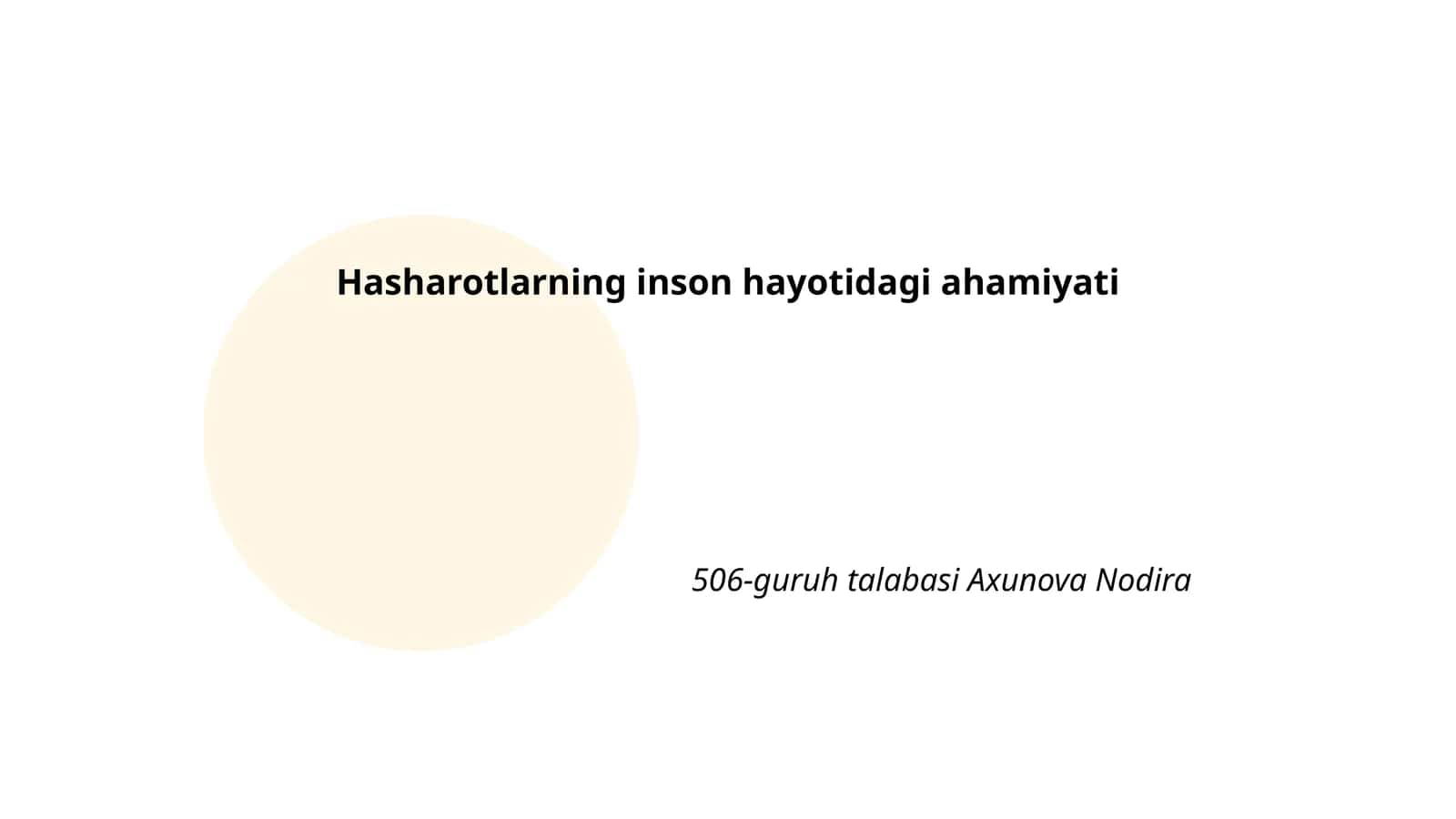 Hasharotlarning inson hayotidagi ahamiyati