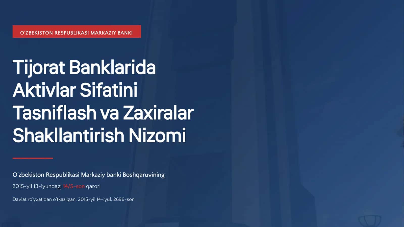 Tijorat Banklarida Aktivlar Sifatini Tasniflash va Zaxiralar Shakllantirish Nizomi