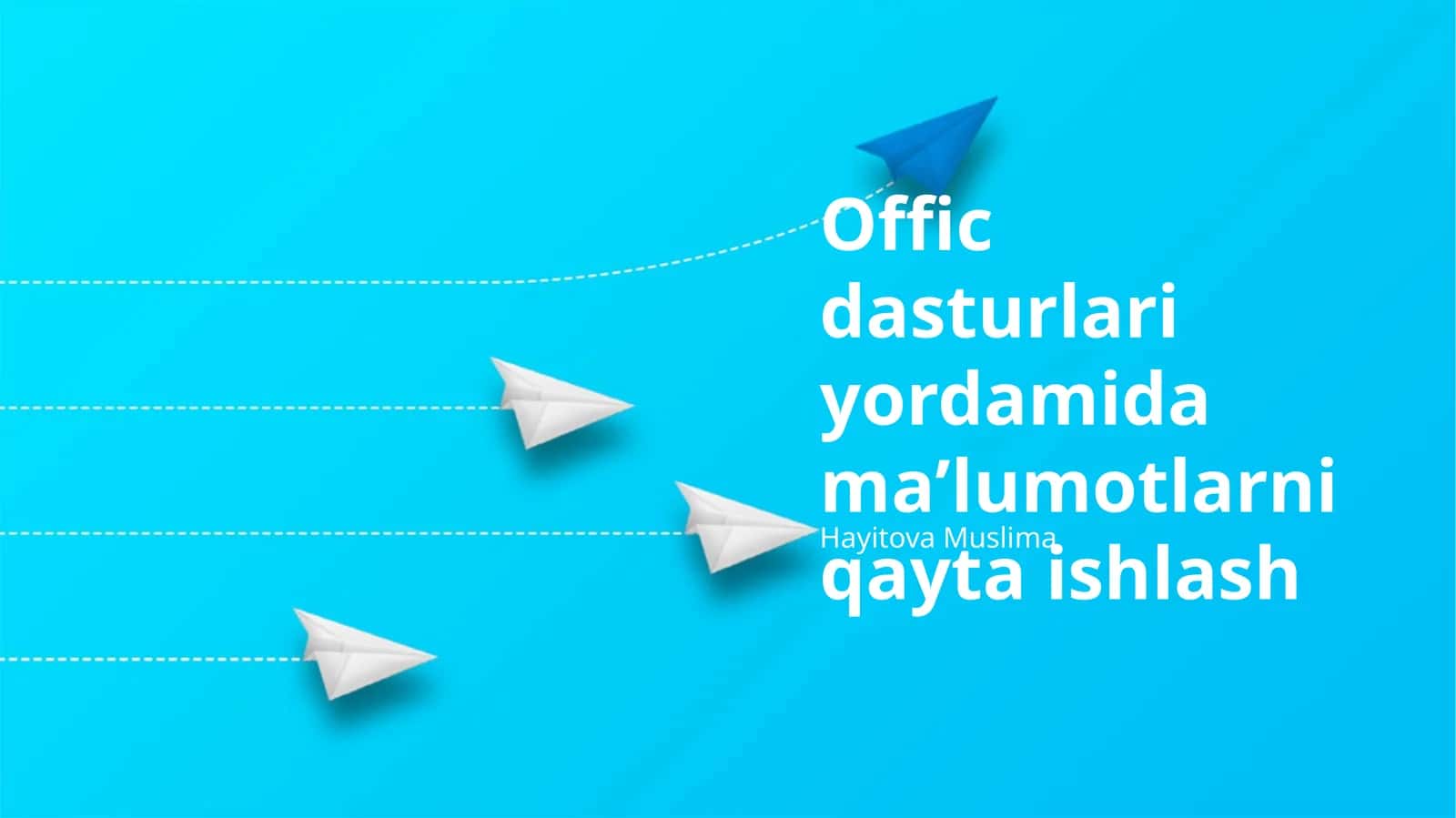 Ofis dasturlari yordamida maʼlumotlarni qayta ishlash
