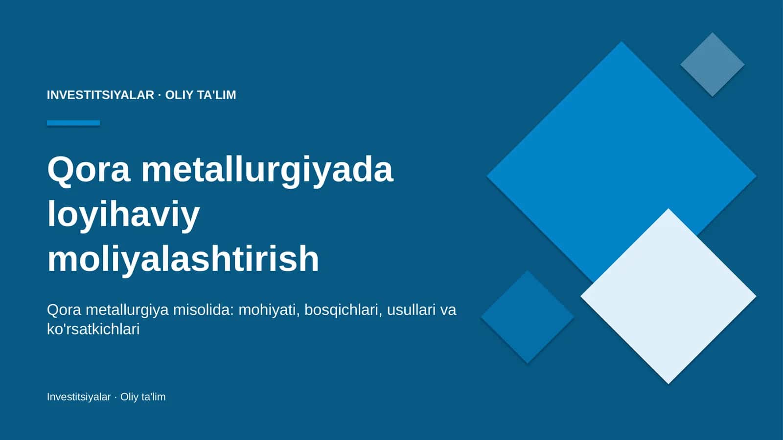 Qora metallurgiyada loyihaviy moliyalashtirish