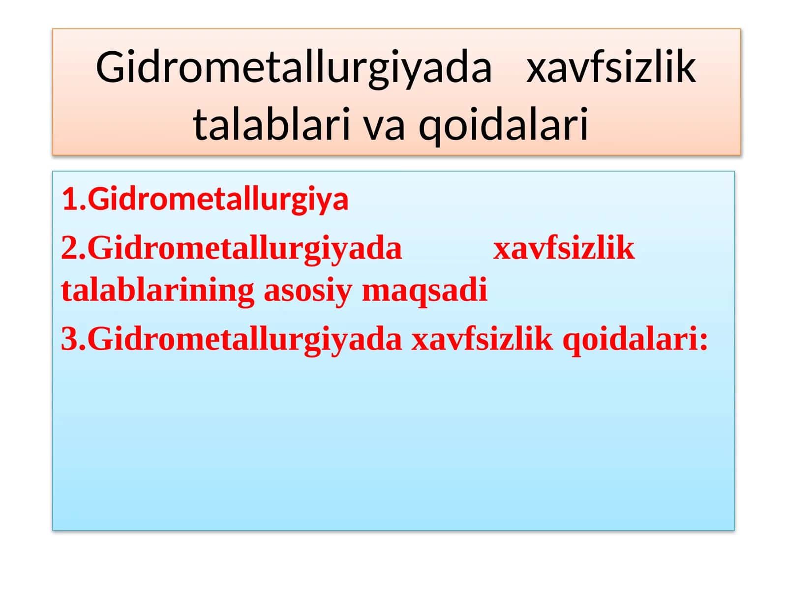 Gidrometallurgiyada xavfsizlik talablari va qoidalari