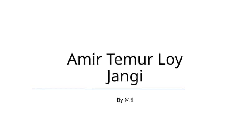 Amir Temur Loy Jangi