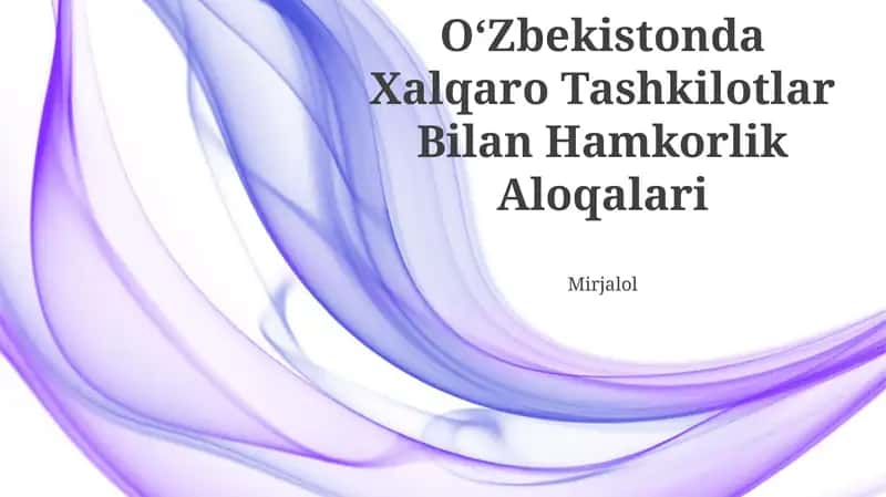 Oʻzbekistonda Xalqaro Tashkilotlar Bilan Hamkorlik Aloqalari