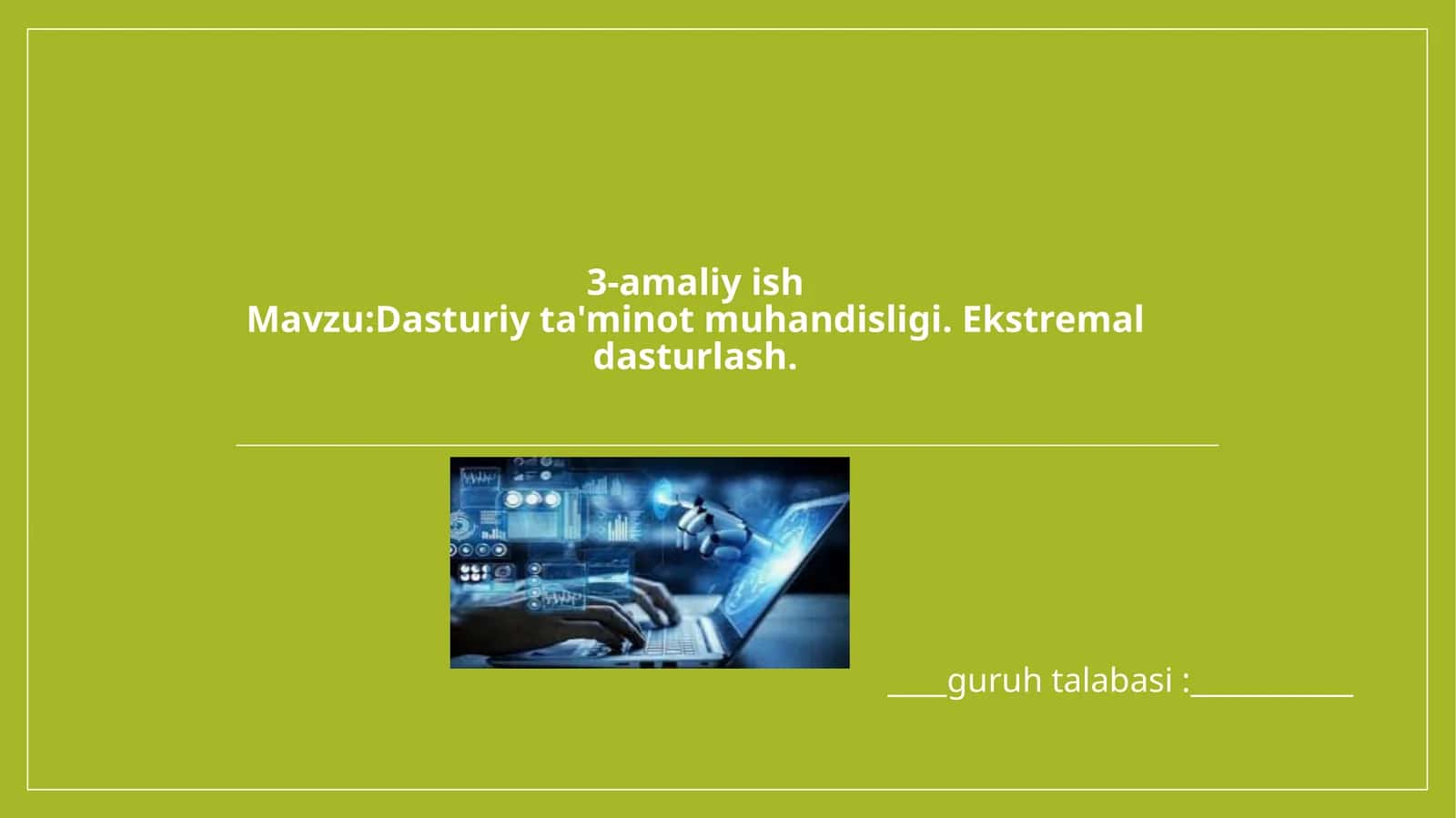Dasturiy ta'minot muhandisligi. Ekstremal dasturlash