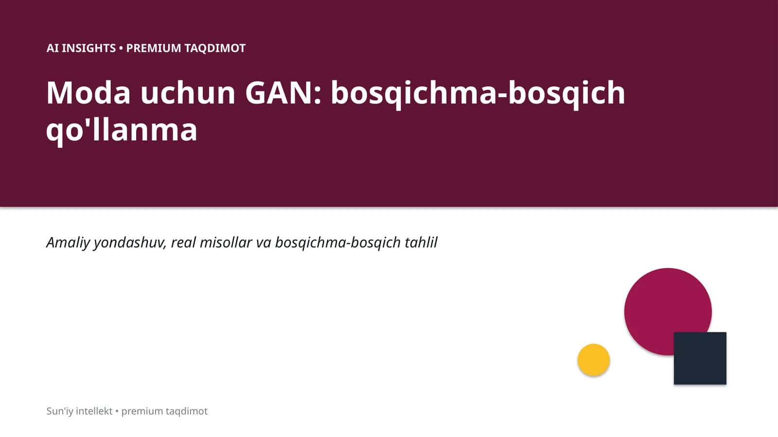 Moda uchun GAN: bosqichma-bosqich qo'llanma