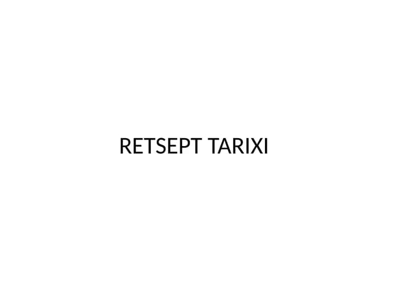 RETSEPT TARIXI
