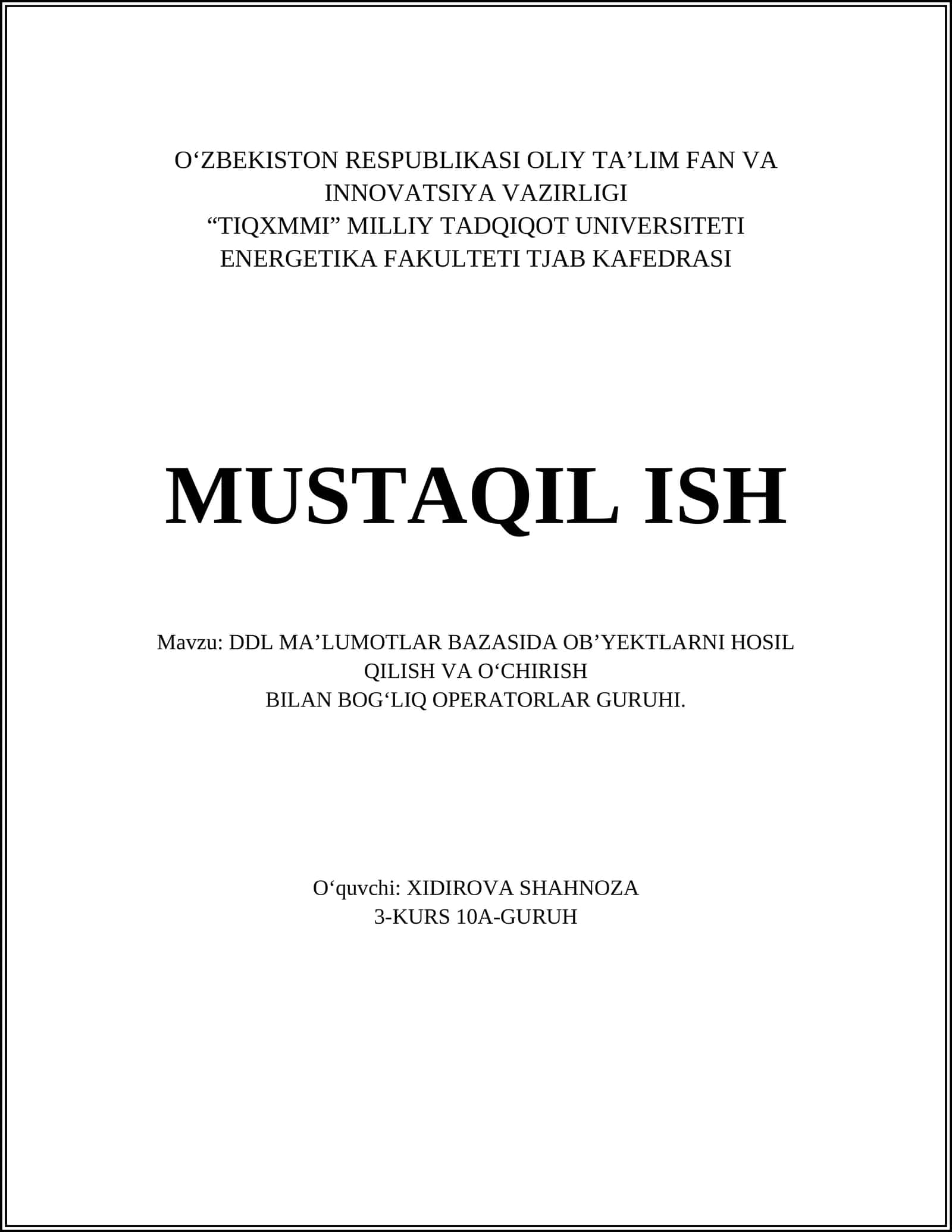 DDL MA’LUMOTLAR BAZASIDA OB’YEKTLARNI HOSIL QILISH VA O‘CHIRISH BILAN BOG‘LIQ OPERATORLAR GURUHI