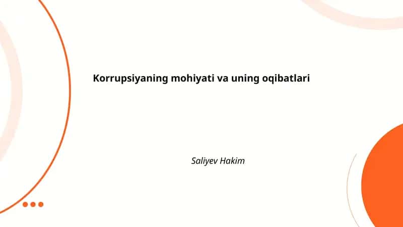 Korrupsiyaning mohiyati va uning oqibatlari