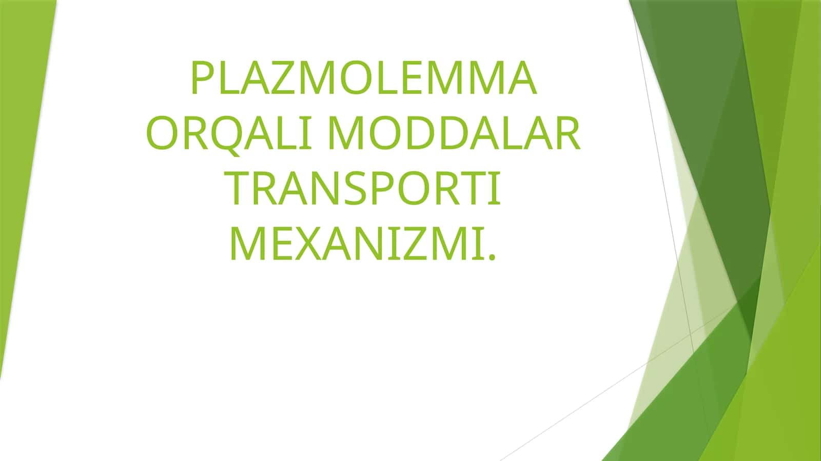 Plazmomembrana transport mekhanizmi