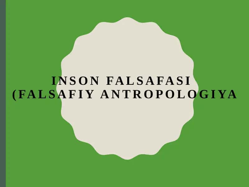 Insonfalsafasi(Falsafiyantropologiya