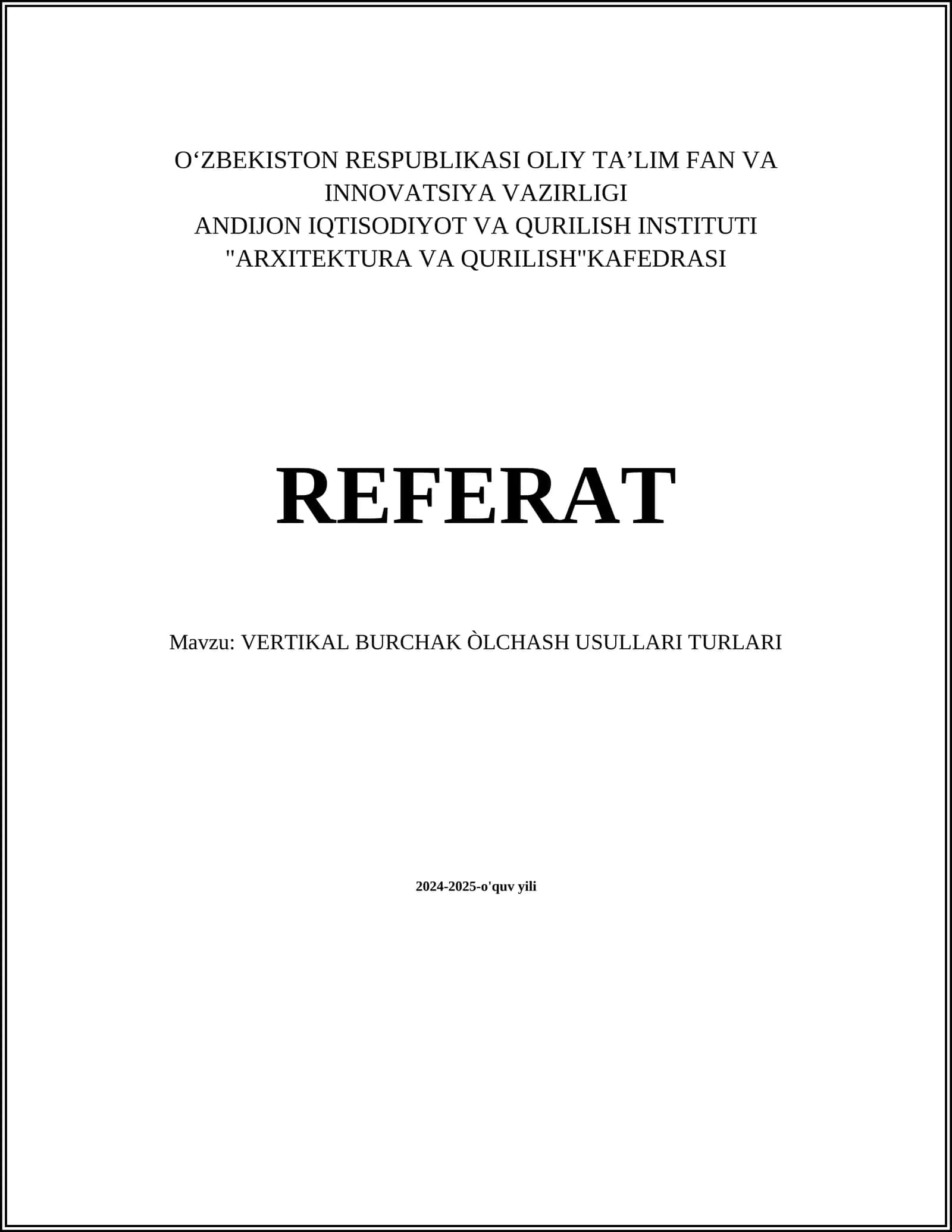 VERTIKAL BURCHAK ÒLCHASH USULLARI TURLARI