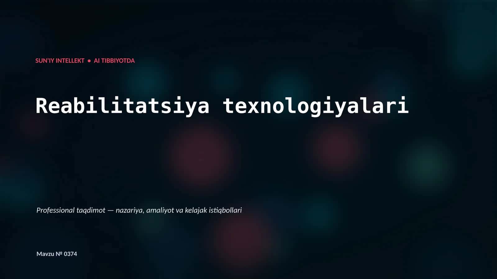 SUN'IY INTELLEKT • AI TIBBIYOTDA