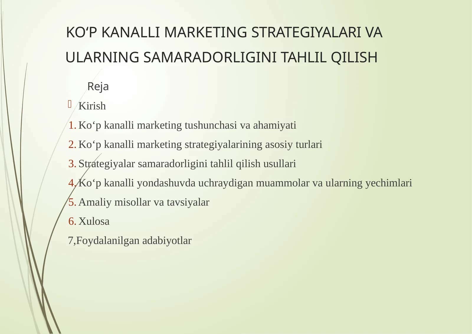 KOʻPKANALLIMARKETINGSTRATEGIYALARIVAULARNINGSAMARADORLIGINITAHLILQILISH