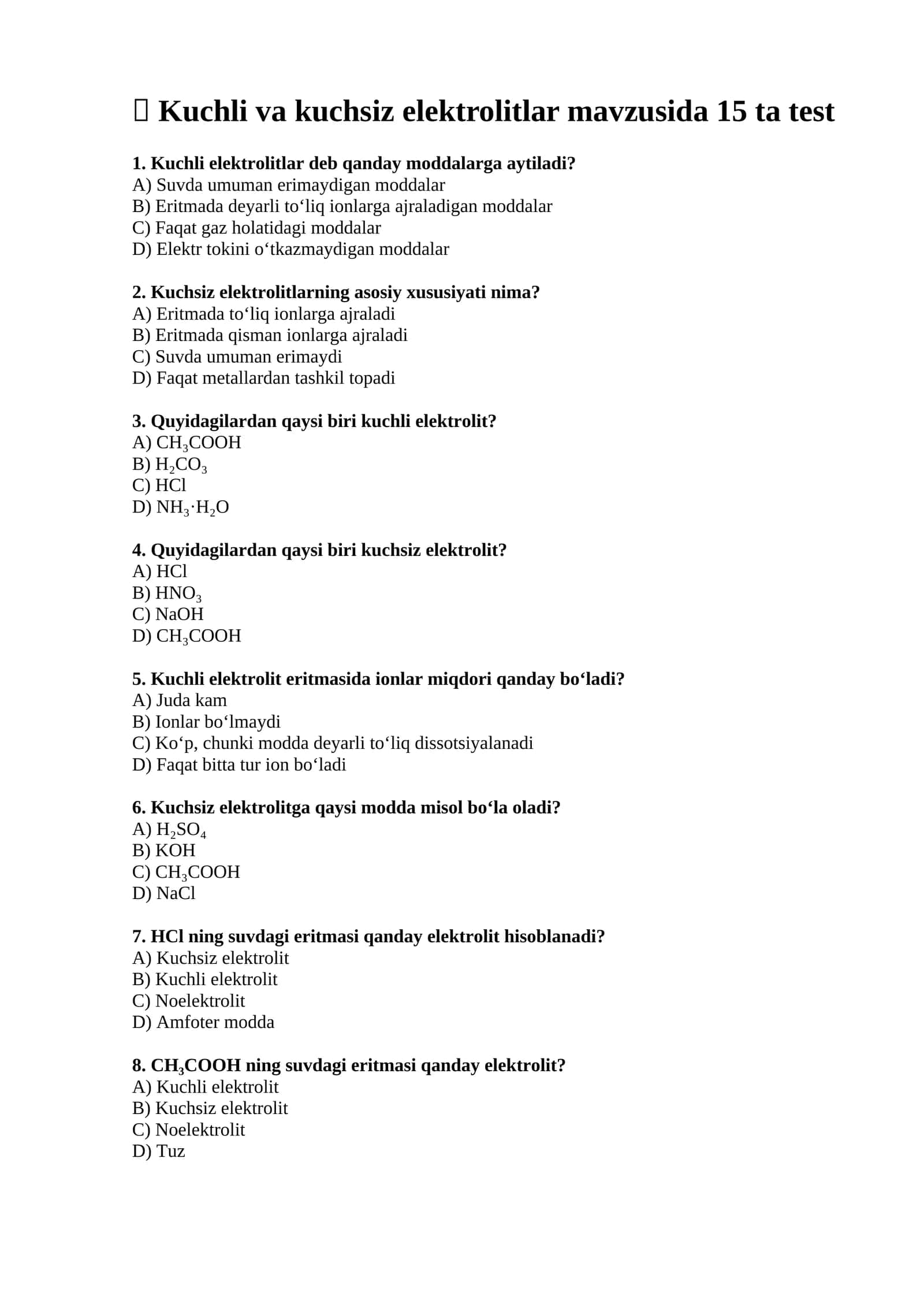 Kuchli va kuchsiz elektrolitlar mavzusida 15 ta test