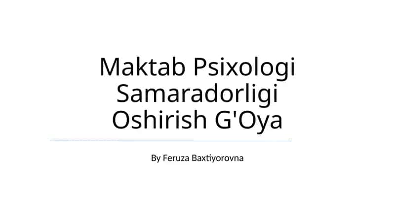 Maktab Psixologi Samaradorligi Oshirish G'Oya