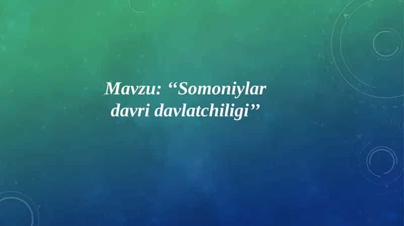 ‘‘Somoniylar davri davlatchiligi’’