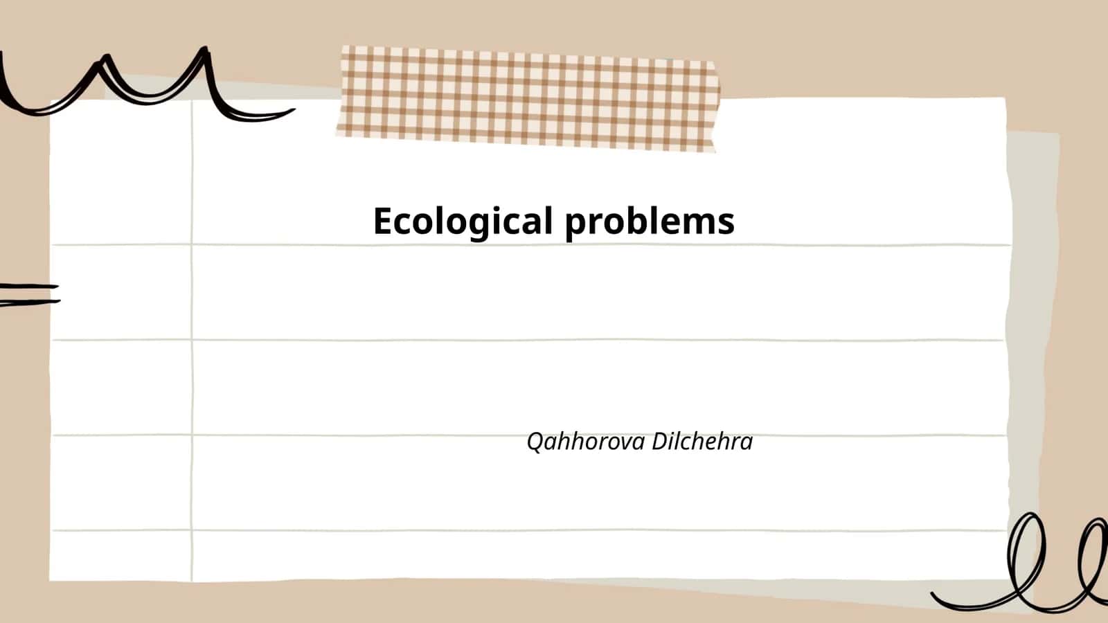 Ecological problems