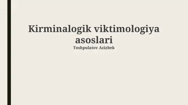 Kirminalogik viktimologiya asoslari