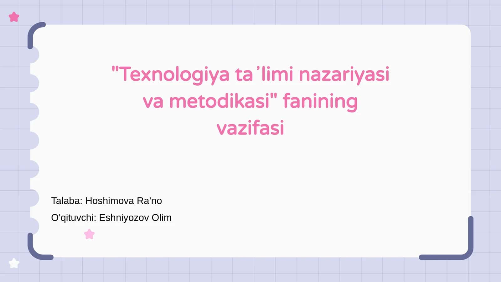 Texnologiya taʼlimi nazariyasi va metodikasi
