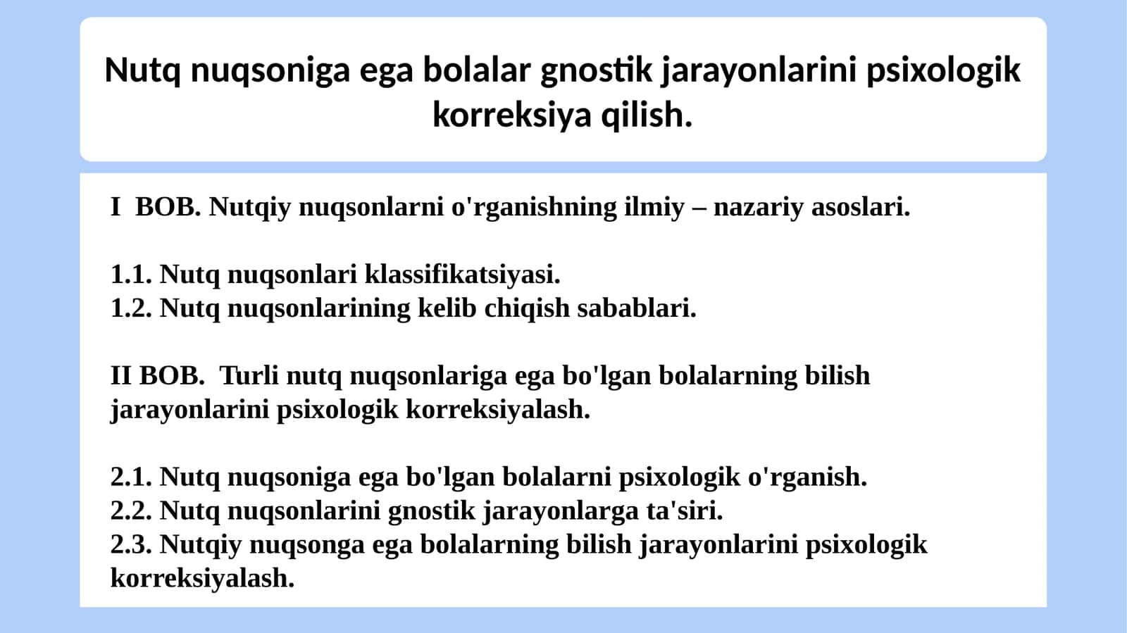 Nutq nuqsoniga ega bolalar gnostik jarayonlarini psixologik korreksiya qilish.